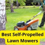 9 Best Self-Propelled Lawn Mowers of 2021 [Reviews]