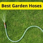 5 Best Garden Hoses of 2021 [Reviews]