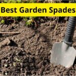 9 Best Garden Spades of 2021 [Reviews]
